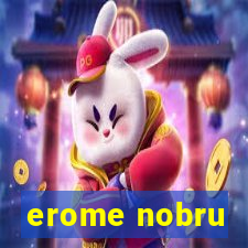 erome nobru